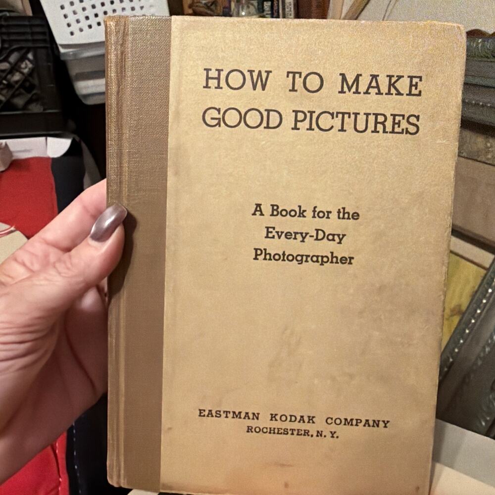 VTG 1940S HBK HOW TO MAKE GOOD PICTURES BY‎ Eastman Kodak FOR EVERY PHOTOGRAPHER